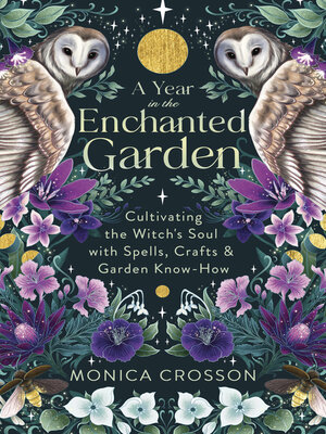 A Year in the Enchanted Garden - ebook
